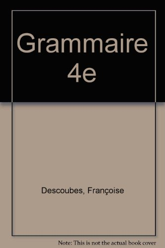 Grammaire 4e : manuel