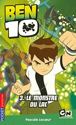 Ben 10. Vol. 3. Le monstre du lac