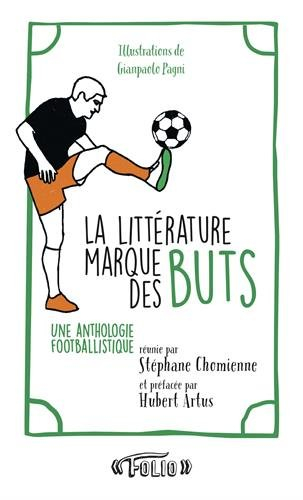La littérature marque des buts : une anthologie footballistique