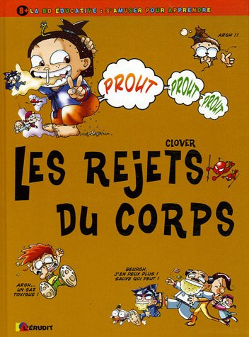 Les rejets du corps