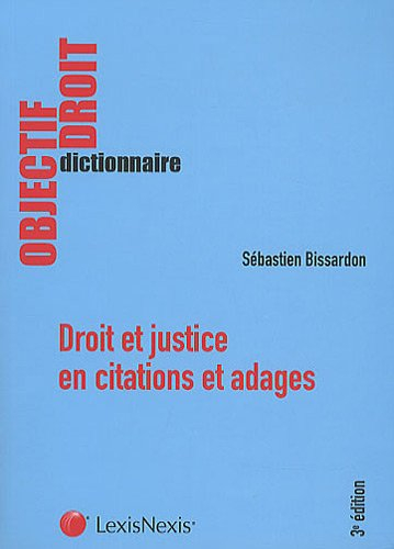 Droit et justice en citations et adages