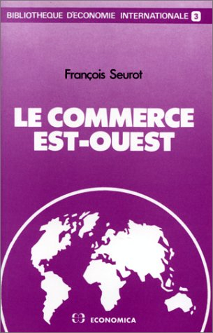 Le commerce est-ouest