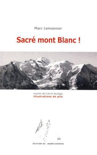 Sacré mont Blanc !