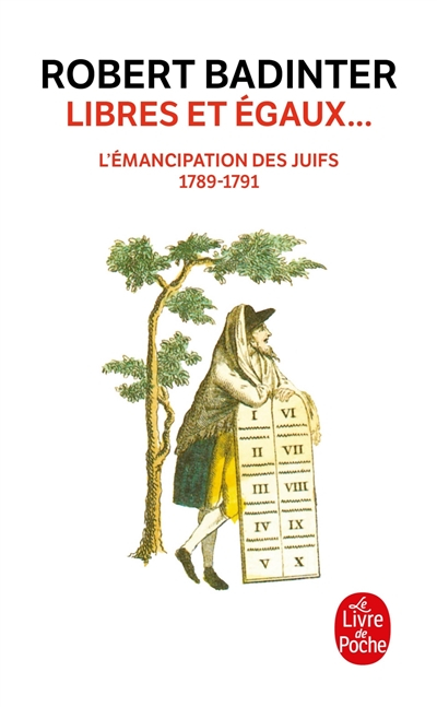 Libres et égaux... : l'émancipation des Juifs (1789-1791)