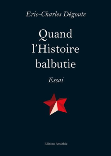 Quand l'Histoire Balbutie