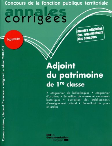 Adjoint du patrimoine de 1re classe : magasinier de bibliothèques, magasinier d'archives, surveillan