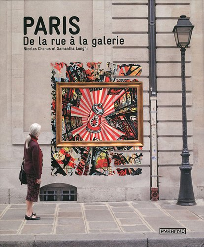Paris de la rue à la galerie