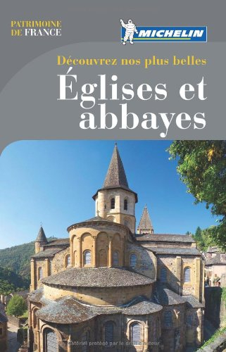 Découvrez nos plus belles églises et abbayes