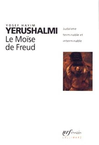 Le Moïse de Freud : judaïsme terminable et interminable