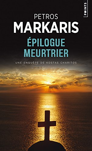 Epilogue meurtrier : une enquête de Kostas Charitos