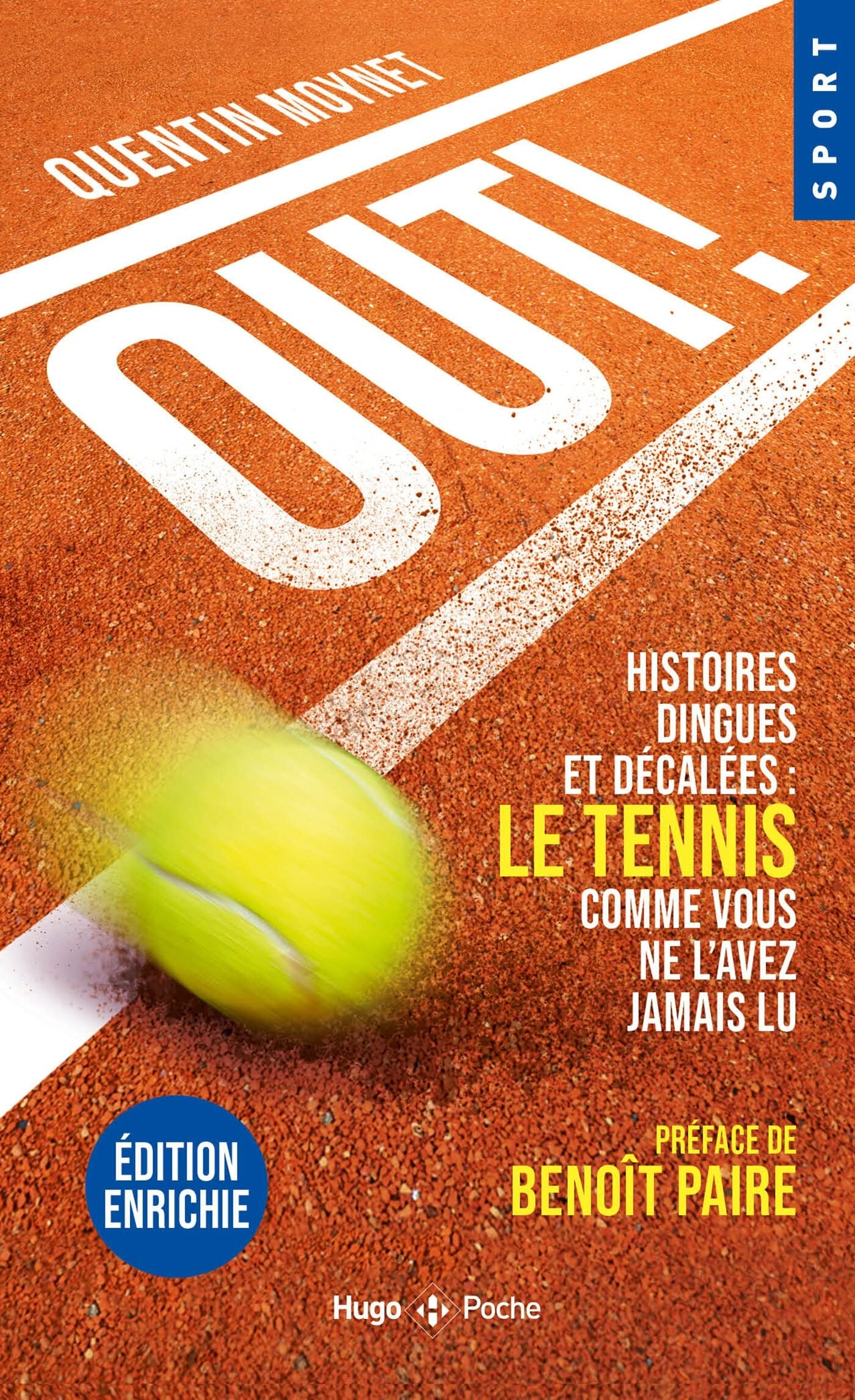 Out ! : histoires dingues et décalées : le tennis comme vous ne l'avez jamais lu
