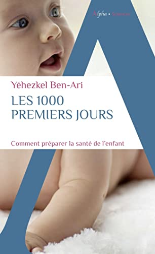 Les 1.000 premiers jours : comment préparer la santé de l'enfant