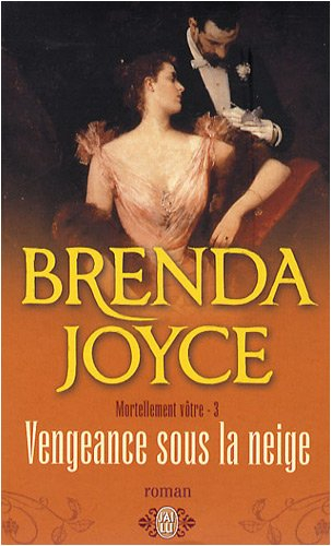 Mortellement vôtre. Vol. 3. Vengeance sous la neige