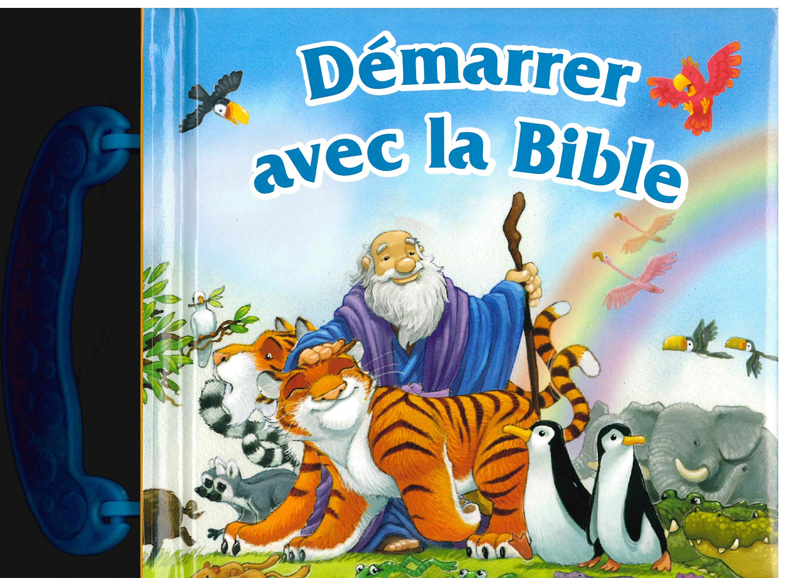 Démarrer avec la Bible