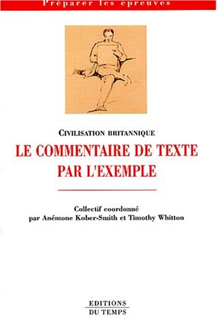 Le commentaire de texte par l'exemple