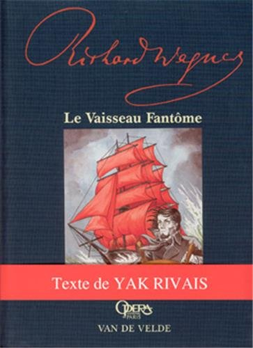 Le Vaisseau fantôme de Richard Wagner