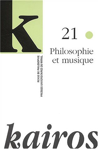 Kairos, n° 21. Philosophie et musique