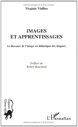 Images et apprentissages : le discours de l'image en didactique des langues