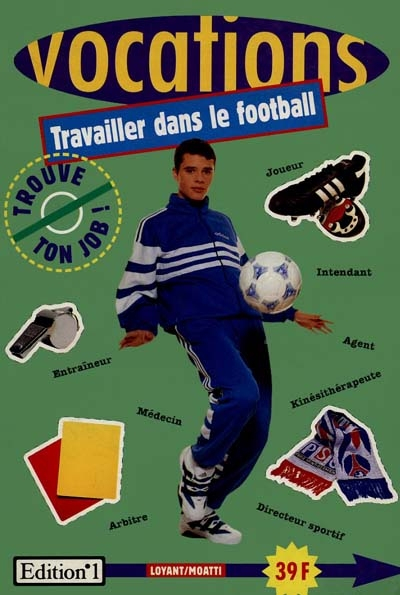 Travailler dans le football
