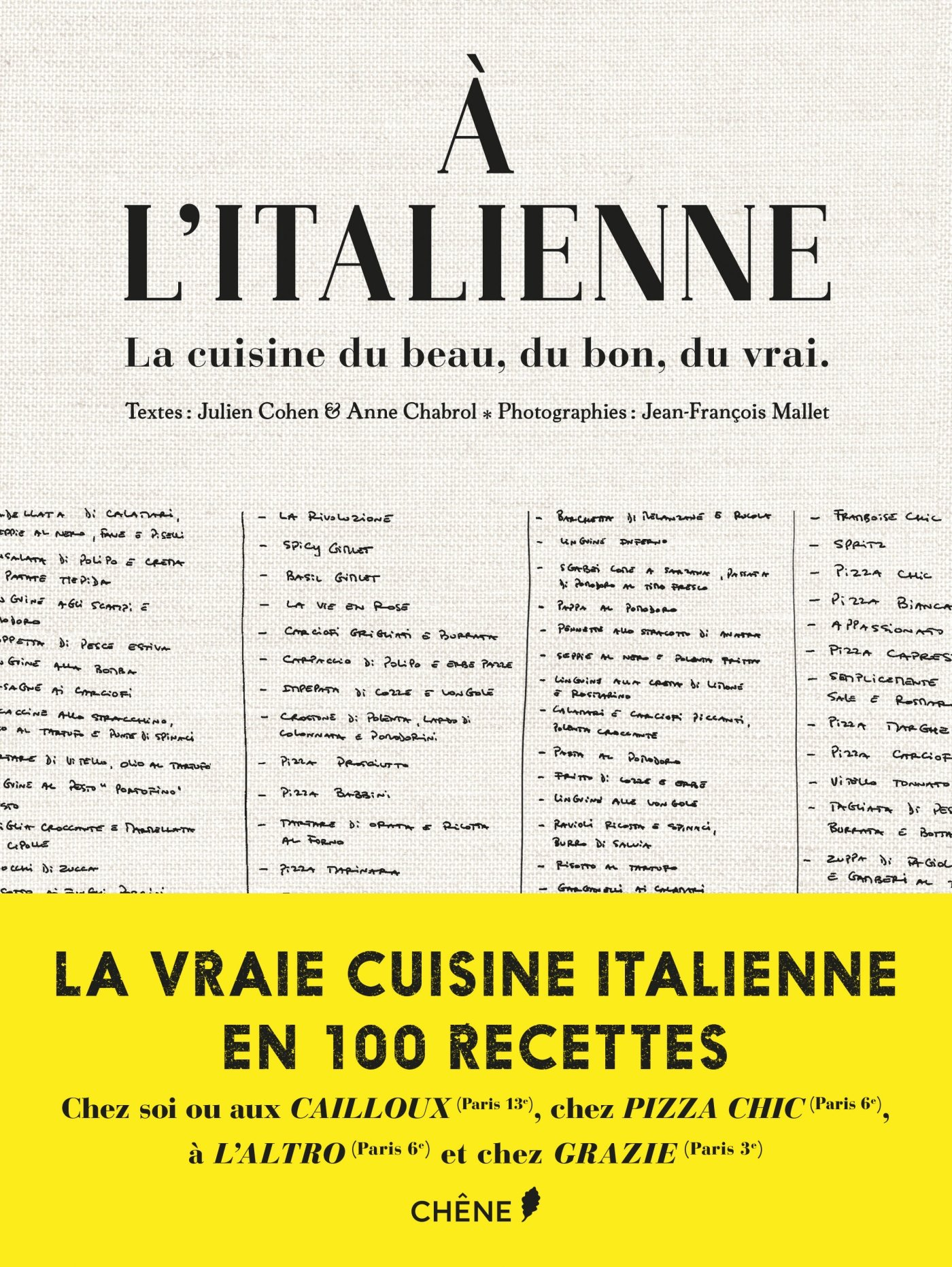 A l'italienne : la cuisine du beau, du bon, du vrai