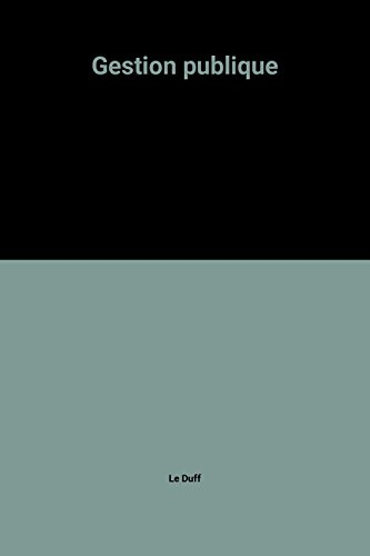 Gestion publique : le management des activités non marchandes
