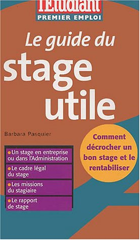Le guide du stage utile