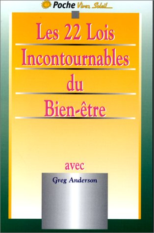 Les 22 lois incontournables du bien être