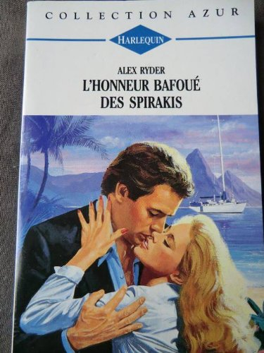 l'honneur bafoué des spirakis