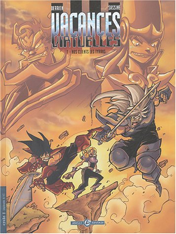 Vacances virtuelles. Vol. 1