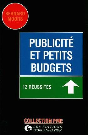 Publicité et petits budgets : 12 réussites