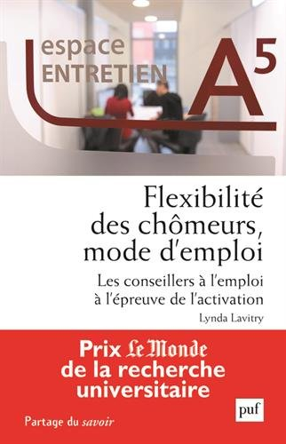 Flexibilité des chômeurs, mode d'emploi : les conseillers à l'emploi à l'épreuve de l'activation