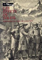 Les Effets de soleil : almanachs du règne de Louis XIV