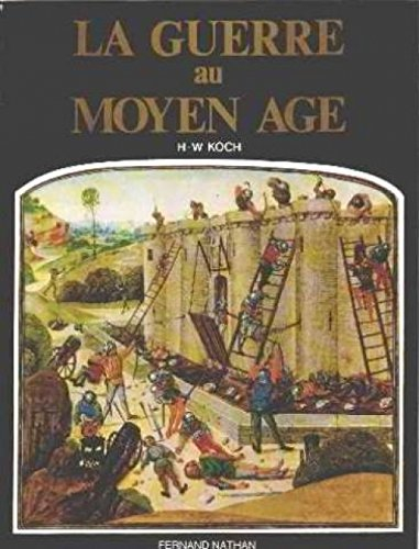la guerre au moyen âge