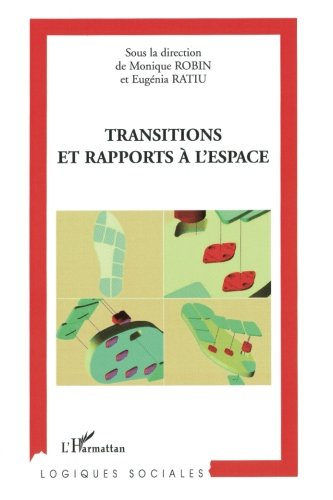 Transitions et rapports à l'espace