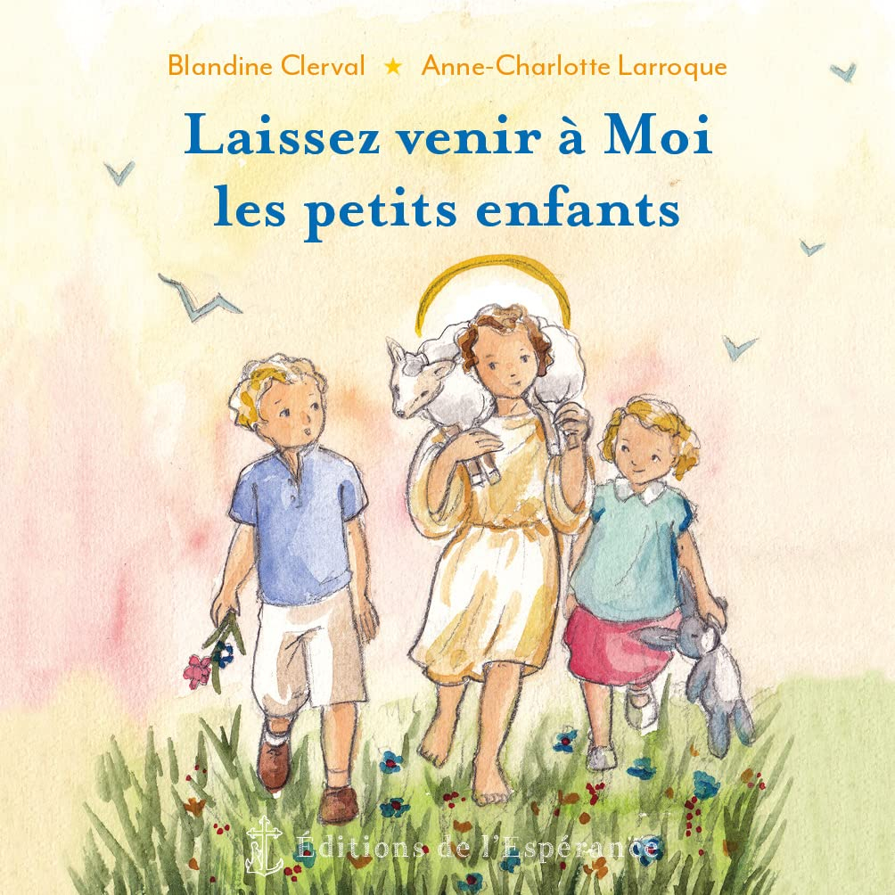Laissez venir à moi les petits enfants