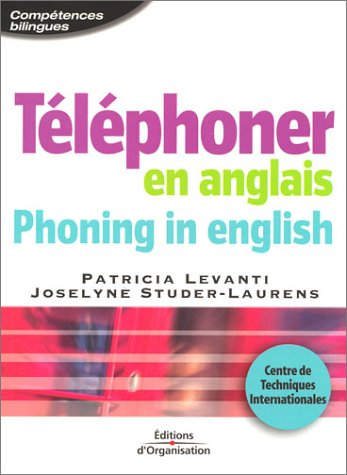Téléphoner en anglais. Phoning in english