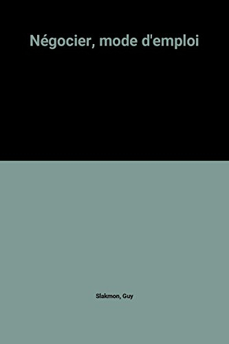 Négocier mode d'emploi