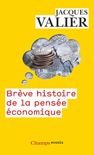 Brève histoire de la pensée économique, d'Aristote à nos jours