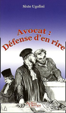 Avocat : défense d'en rire