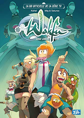 Wakfu. Shak Shaka. Vol. 1