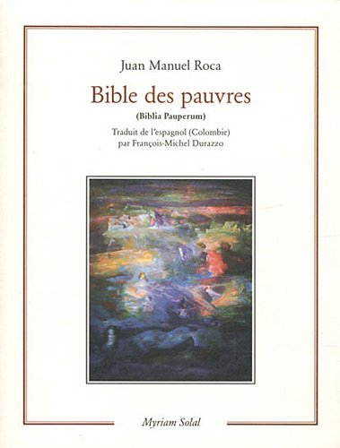 La Bible des pauvres. Biblia pauperum