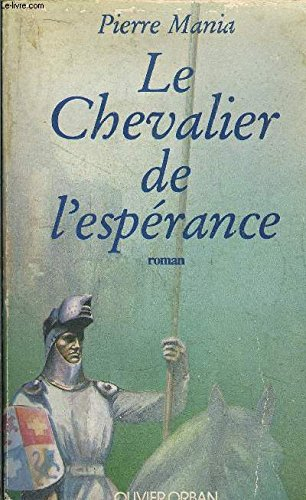 le chevalier de l'espérance