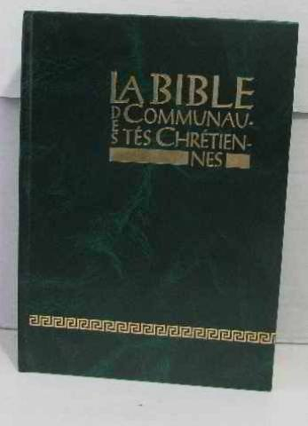 La Bible des communautés chrétiennes