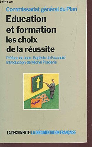 Education et formation, les choix de la réussite : rapport