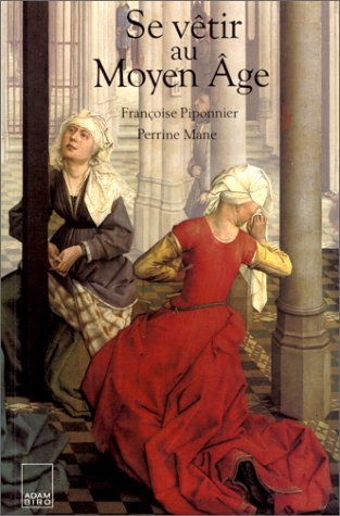Se vêtir au Moyen Age