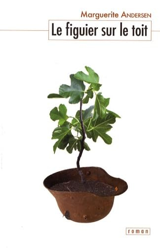 Le figuier sur le toit