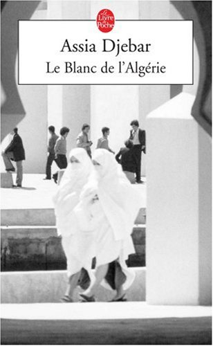 Le blanc de l'Algérie : récit