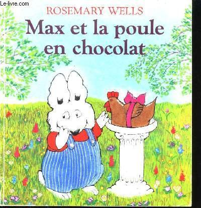 max et la poule en chocolat.