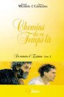 chemins de ce temps-là - de mémoire d'essénien, tome 2