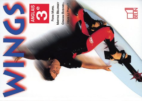 Wings, anglais 3e